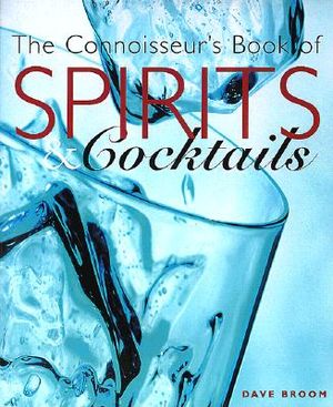 The Connoisseur's Book of Spirits & Cocktails image number 0