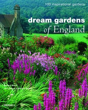 Dream Gardens of England: 100 Inspirational Gardens image number 0
