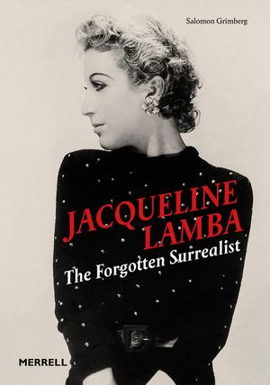 Jacqueline Lamba: The Forgotten Surrealist image number 0