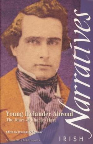 Young Irelander Abroad: The Diary of Charles Hart image number 0