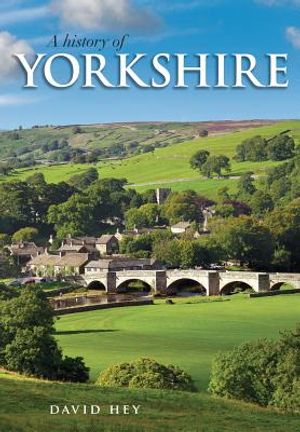A History of Yorkshire: 'County of the Broad Acres' image number 0