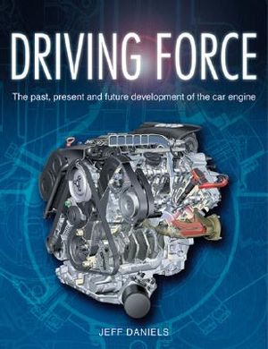 Driving Force: The Evolution of the Car Engine image number 0
