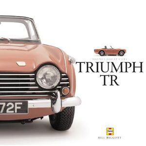 Triumph TR: TR2 to 6: The Last of the Traditional Sports Cars image number 0