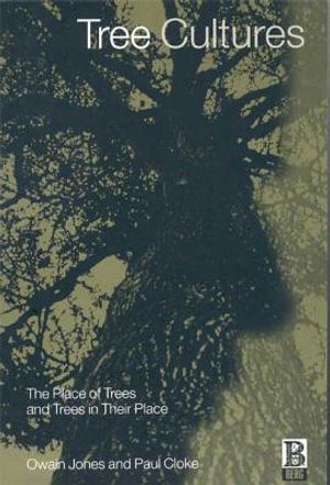 Tree Cultures: The Place of Trees and Trees in Their Place image number 0