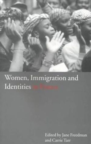 Women, Immigration and Identities in France image number 0