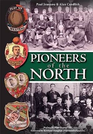 Pioneers of the North. by Paul Joannou and Alan Candlish image number 0