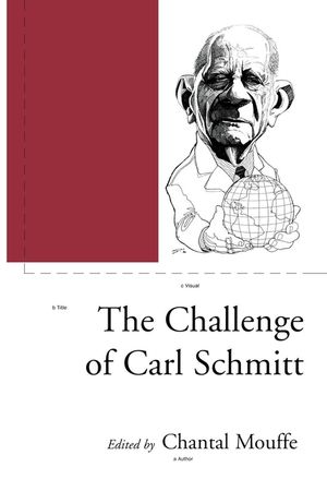 The Challenge of Carl Schmitt image number 0