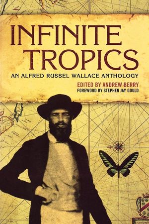 Infinite Tropics: An Alfred Russel Wallace Collection image number 0
