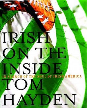 Irish on the Inside: In Search of the Soul of Irish-America image number 0