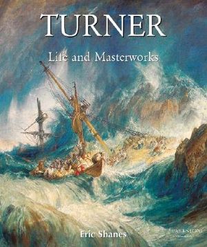 The Life and Masterworks of J.M.W. Turner image number 0