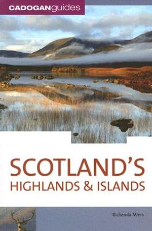 Cadogan Guide Scotland: Highlands & Islands image number 0