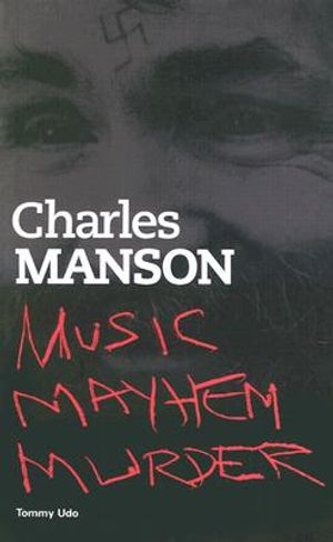 Charles Manson: Music Mayhem Murder image number 0
