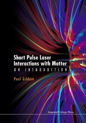 Short Pulse Laser Interactions with Matter: An Introduction image number 0
