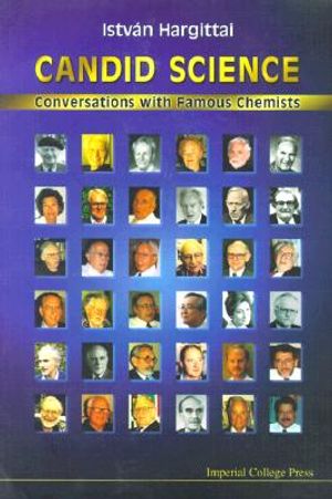Candid Science: Conversations with Famous Chemists image number 0