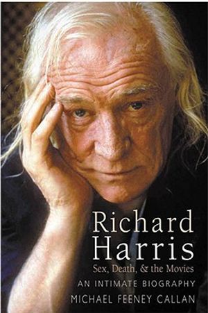 Richard Harris: Sex, Death & the Movies image number 0