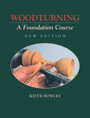 Woodturning: A Foundation Course (New Edition) image number 0