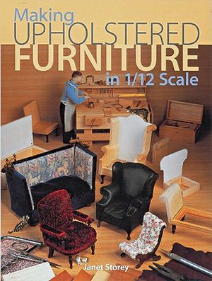 Making Upholstered Furniture in 1/12 Scale image number 0