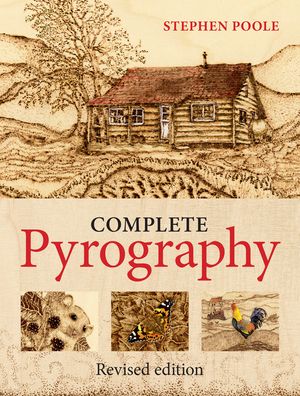 Complete Pyrography: Revised Edition image number 0