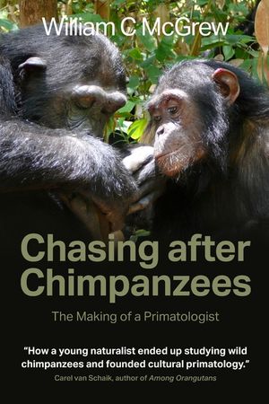 Chasing after Chimpanzees: The Making of a Primatologist image number 0