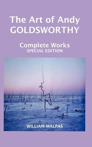The Art of Andy Goldsworthy: Complete Works image number 0
