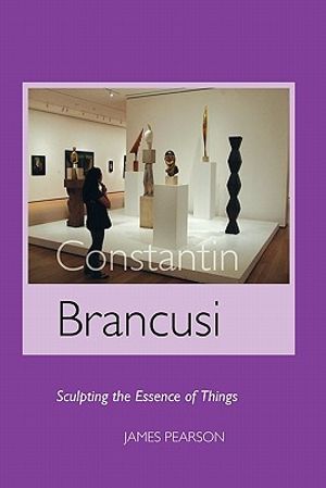 Constantin Brancusi: Sculpting the Essence of Things image number 0