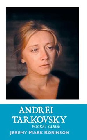 Andrei Tarkovsky: Pocket Guide image number 0