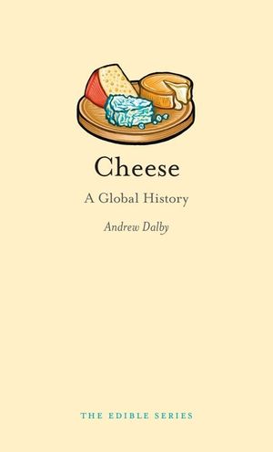Cheese: A Global History image number 0
