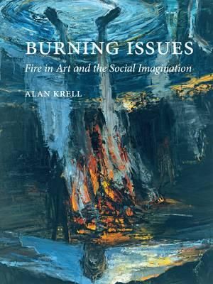 Burning Issues: Fire in Art and the Social Imagination image number 0