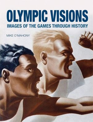 Olympic Visions: Images of the Games Through History image number 0