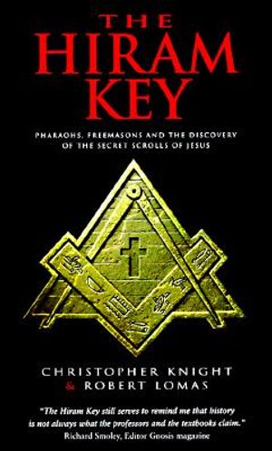 The Hiram Key: Pharaohs, Freemasons and the Discovery of the Secret Scrolls of Jesus image number 0