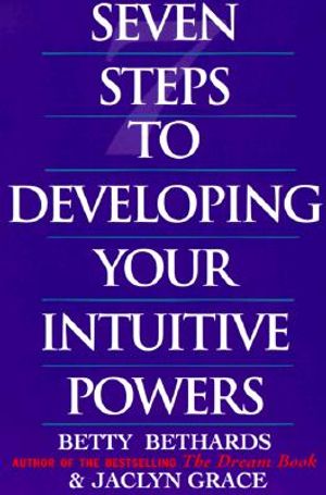 Seven Steps to Developing Your Intuitive Powers image number 0