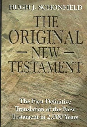 The Original New Testament: The First Definitive Translation of the New Testament in 2000 Years image number 0