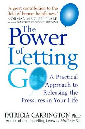 The Power of Letting Go: A Practical Approach to Releasing the Pressures of Life image number 0