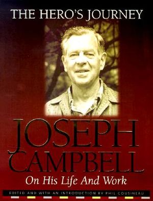 The Hero's Journey: The Life and Work of Joseph Campbell image number 0