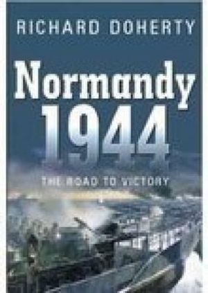 Normandy 1944: The Road to Victory image number 0