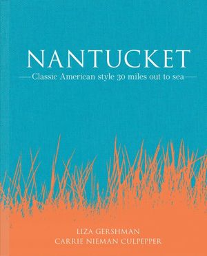 Nantucket: Classic American Style 30 Miles Out to Sea image number 0