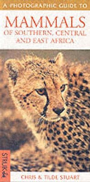Southern, Central, and East African Mammals: A Photographic Guide image number 0