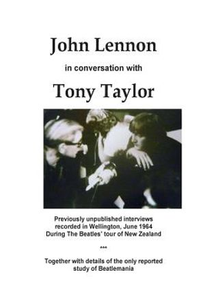 John Lennon in Conversation: An interview with Professor Tony Taylor image number 0
