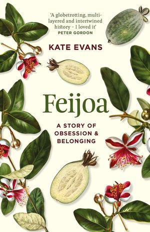 Feijoa: A Story of Obsession and Belonging image number 0