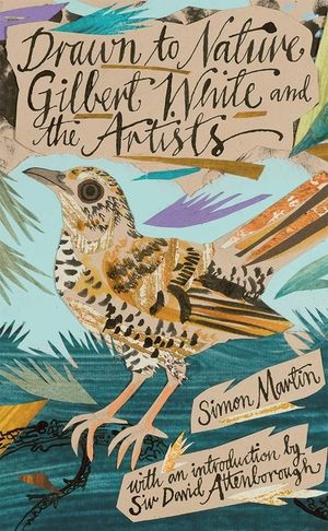 Drawn to Nature: Gilbert White and the Artists image number 0