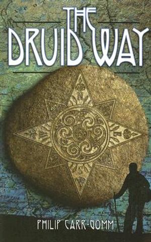 The Druid Way: A Journey Through an Ancient Landscape image number 0