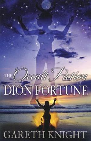 The Occult Fiction of Dion Fortune image number 0