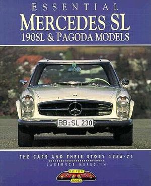 Essential Mercedes SL, 190sl & Pagoda Models: The Cars and Their Story, 1955-71 image number 0