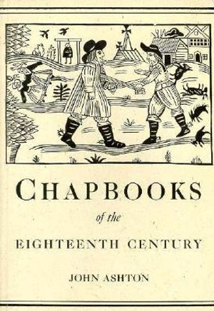 Chapbooks of the Eighteenth Century image number 0