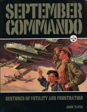 September Commando: Gestures of Futility and Frustration image number 0