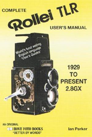 Complete Rollei Tlr User's Manual image number 0