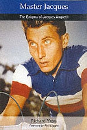 Master Jacques: The Enigma of Jacques Anquetil image number 0