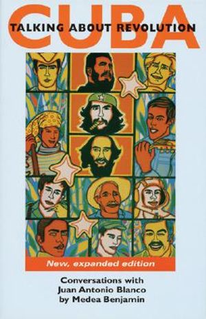 Cuba: Talking about Revolution: Conversations with Juan Antonio Blanco (New Ed. 1996) image number 0