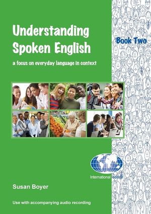 Understanding Spoken English - Book Two: A focus on everyday language in context image number 0