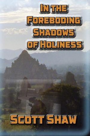 In the Foreboding Shadows of Holiness image number 0